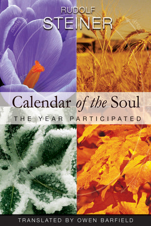 Calendar of the Soul by Rudolf Steiner Translated by Owen Barfield - The Josephine Porter Institute