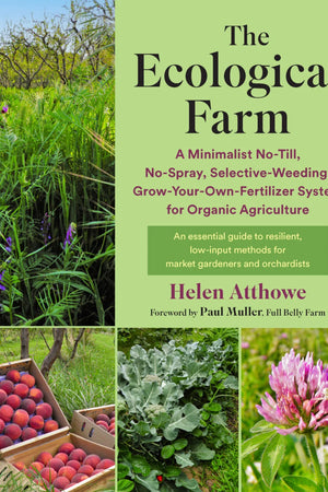 The Ecological Farm by Helen Atthowe - The Josephine Porter Institute