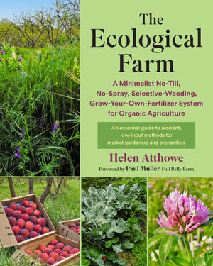 The Ecological Farm by Helen Atthowe - The Josephine Porter Institute