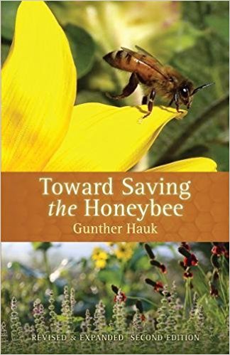 Toward Saving the Honey Bee by Gunther Hauk - The Josephine Porter Institute