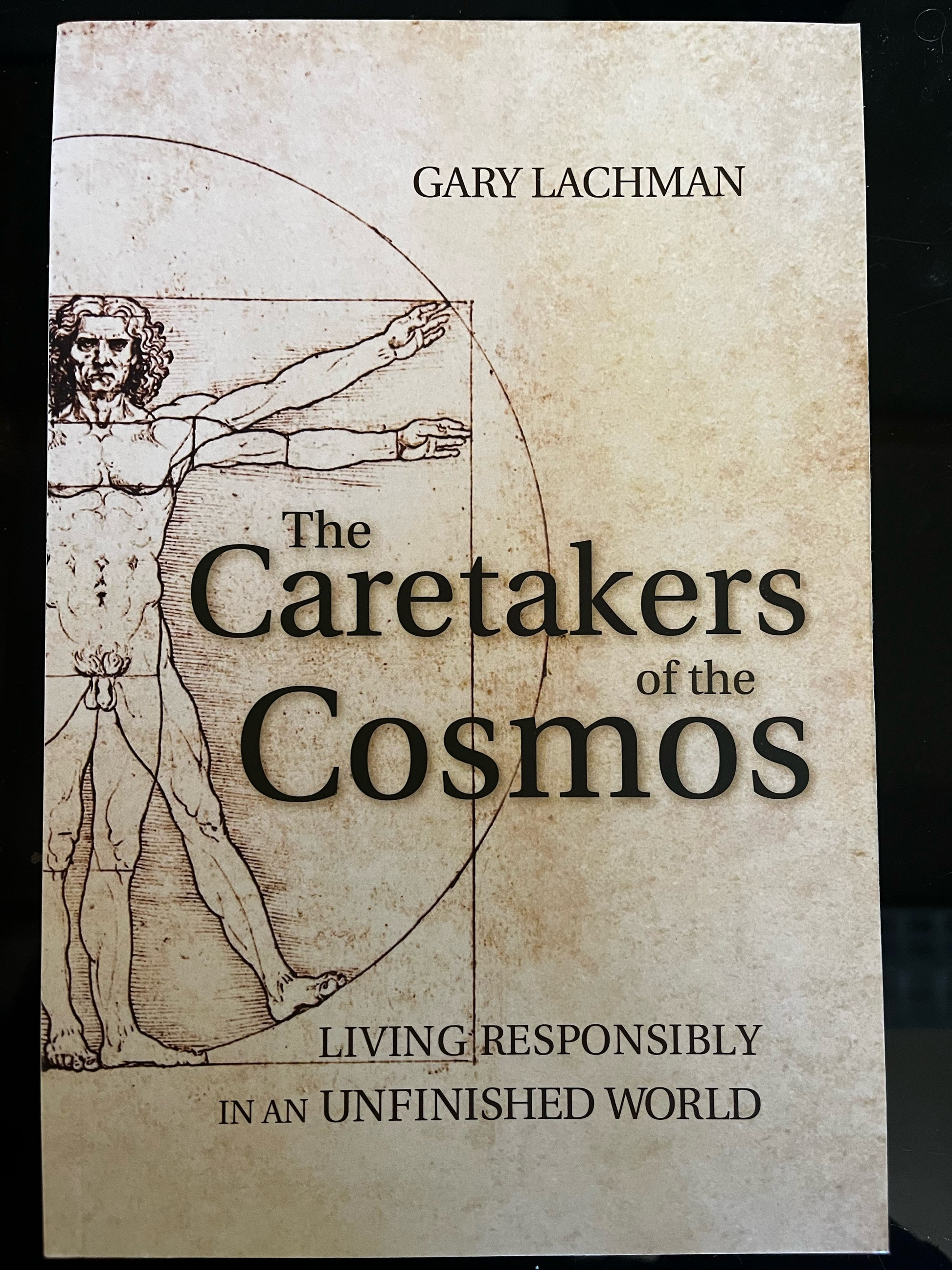 The Caretakers of the Cosmos by Gary Lachman - The Josephine Porter Institute