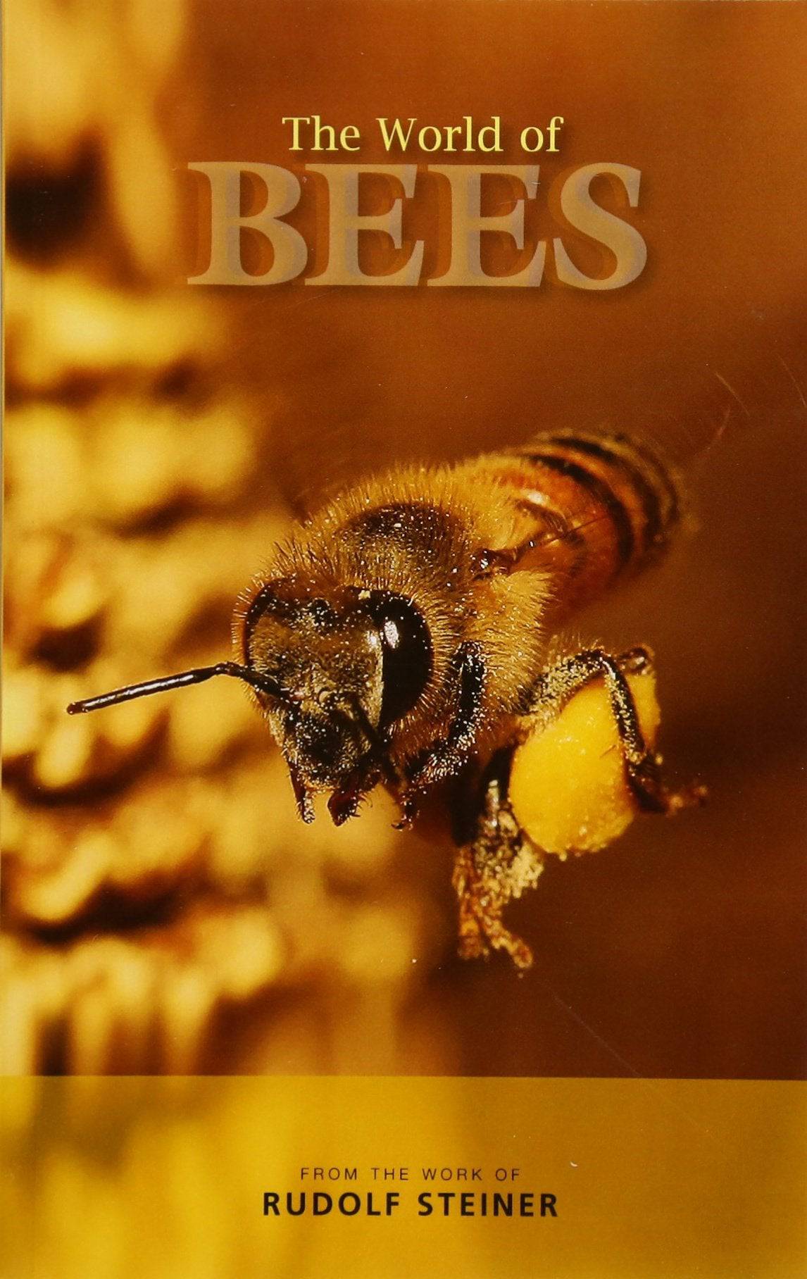 The World of Bees by Rudolf Steiner - The Josephine Porter Institute