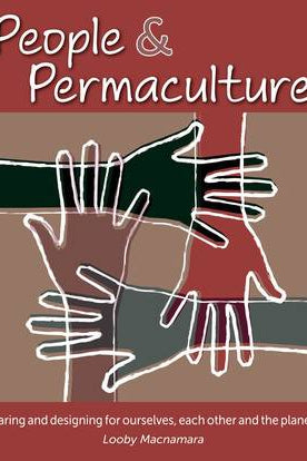 People and Permaculture by Looby Macnamara - The Josephine Porter Institute