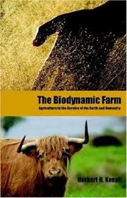 The Biodynamic Farm by Herbert H. Koepf - The Josephine Porter Institute
