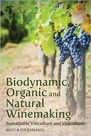 Biodynamic, Organic and Natural Winemaking by Britt & Per Karlsson - The Josephine Porter Institute