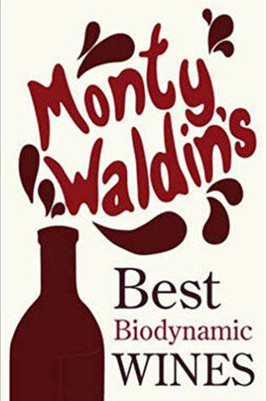 Monty Waldin's Best Biodynamic Wines by Monty Waldin - The Josephine Porter Institute