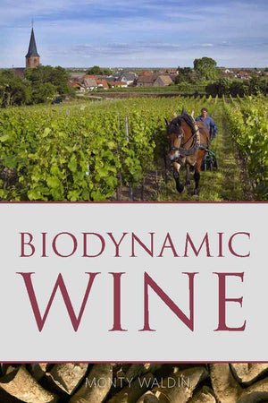 Biodynamic Wine by Monty Waldin - The Josephine Porter Institute