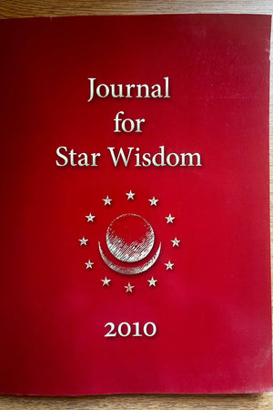 Journal for Star Wisdom 2010 by Robert Powell - The Josephine Porter Institute