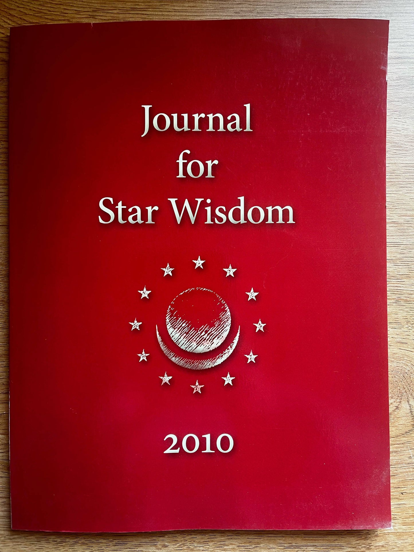 Journal for Star Wisdom 2010 by Robert Powell - The Josephine Porter Institute