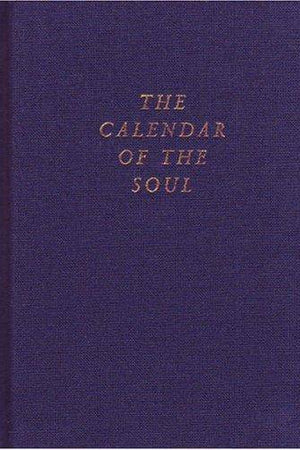 Calendar of the Soul by Rudolf Steiner - The Josephine Porter Institute