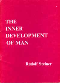The Inner Development of Man by Rudolf Steiner - The Josephine Porter Institute