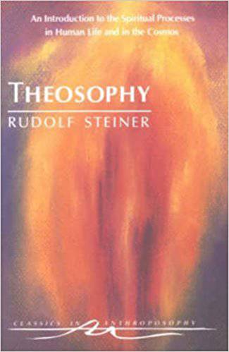 Theosophy by Rudolf Steiner - The Josephine Porter Institute