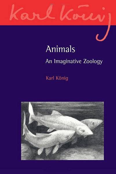 Animals by Karl König - The Josephine Porter Institute