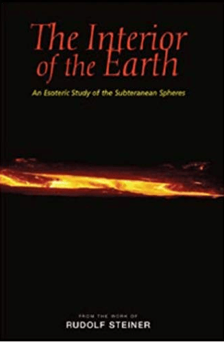 The Interior of the Earth by Rudolf Steiner - The Josephine Porter Institute