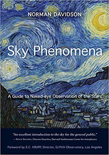 Sky Phenomena: A Guide to Naked-Eye Observation of the Stars by Norman Davidson - The Josephine Porter Institute