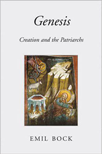 Genesis: Creation and the Patriarchs by Emil Bock - The Josephine Porter Institute