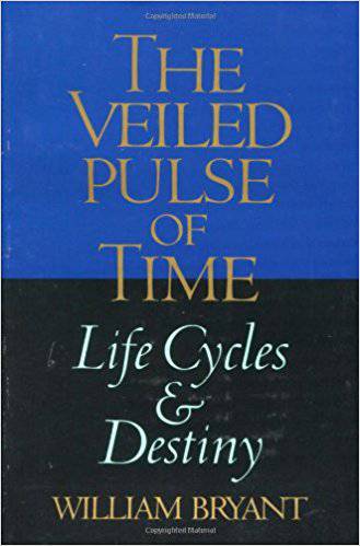 The Veiled Pulse of Time: Life Cycles & Destiny by William Bryant - The Josephine Porter Institute