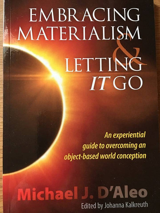 Embracing Materialism And Letting It Go by Michael J. D'Aleo - The Josephine Porter Institute