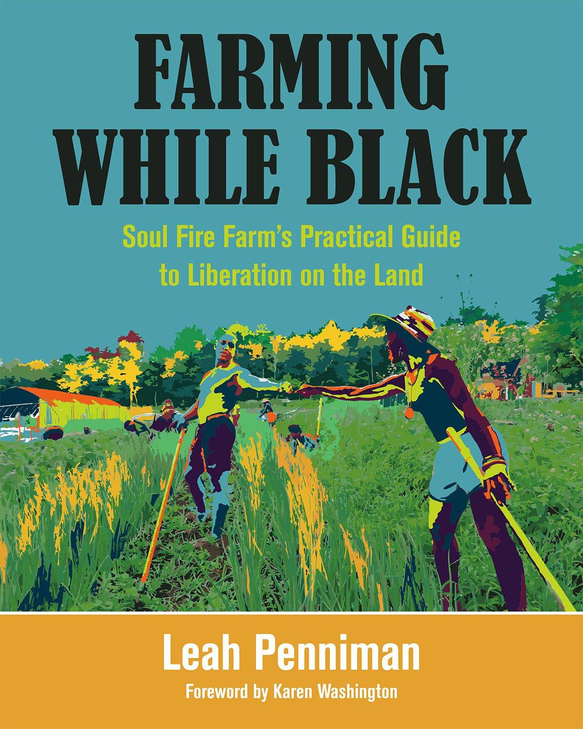 Farming While Black by Leah Penniman - The Josephine Porter Institute